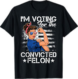 Messy Bun Woman Im Voting For The Convicted Felon Trump 2024 T-Shirt T-shirt & Hoodie