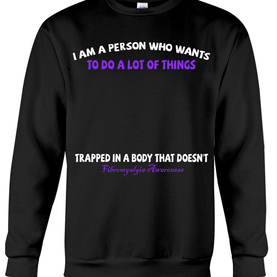 Je suis une personne qui veut faire plein de choses - T-shirt et sweat à capuche personnalisés pour la sensibilisation à la fibromyalgie