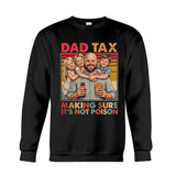 Funny Dad Tax - Personalized Father T-shirt And Hoodie