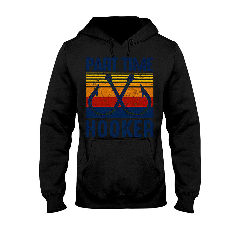 Par time Hooker - Fishing T-shirt and Hoodie 112021