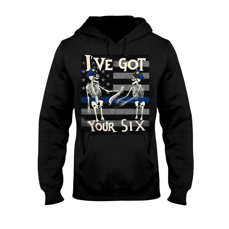 I've Got Your Six Funny Skeletons Halloween - Police Officer T-shirt And Hoodie