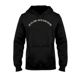 Get In Loser We're Going Hexing Witch - Personalized Halloween T-shirt and Hoodie
