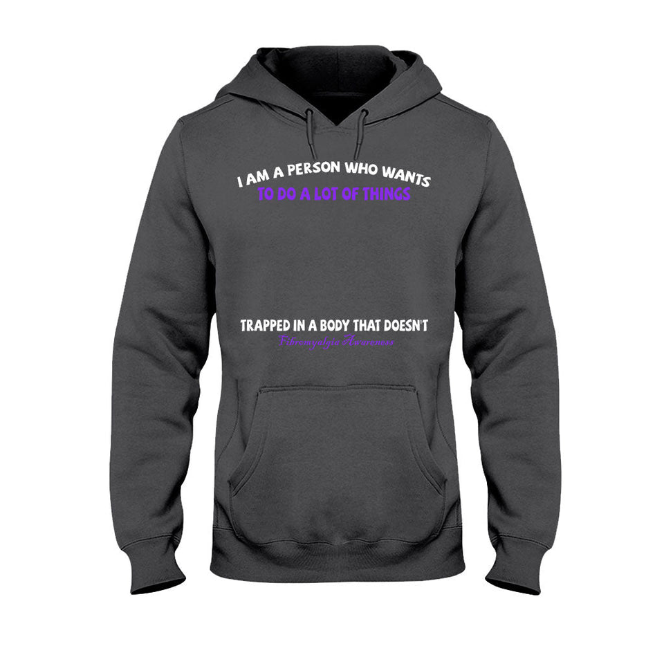 Je suis une personne qui veut faire plein de choses - T-shirt et sweat à capuche personnalisés pour la sensibilisation à la fibromyalgie