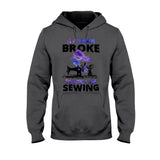 My Broom Broke Sewing - Halloween T-shirt and Hoodie 092021