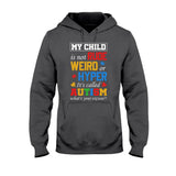 T-shirt et sweat à capuche « Mon enfant n'est ni impoli, ni bizarre, ni hyper classique » pour la sensibilisation à l'autisme 112021