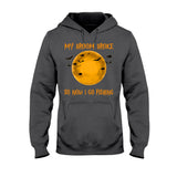 My Broom Broke I Go Fishing Personalized T-shirt And Hoodie