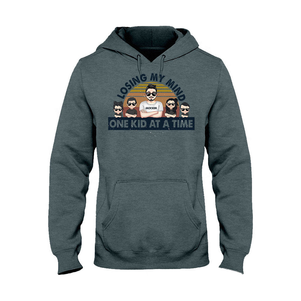 Losing My Mind One Kid At A Time - Gift for dad, dad - Personalized T-shirt And Hoodie