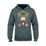 Best Dad Ever - Gift for dad, dad, mom, grandpa, grandma, grandpa - Personalized T-shirt And Hoodie