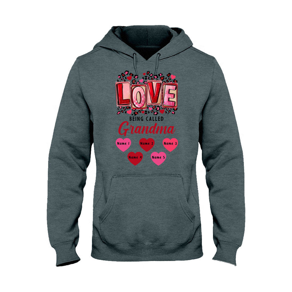 Love Being Called Grandma - Personalized Grandma T-shirt and Hoodie