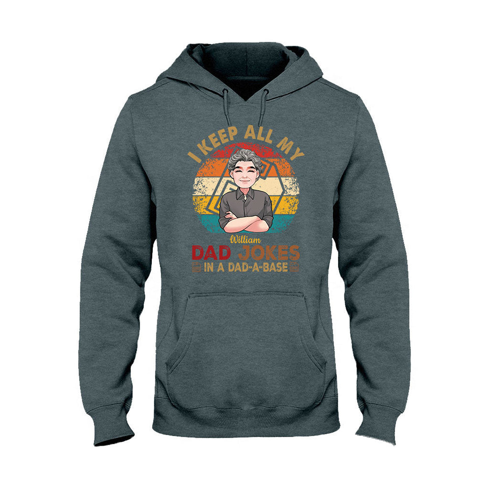 I Keep All My Dad Jokes - Personalized Father T-shirt And Hoodie