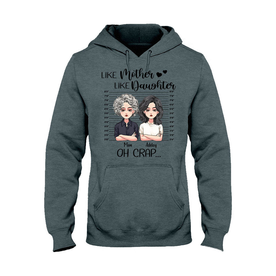 Like Mother Like Daughter - Personalized Mother's Day Mother T-shirt and Hoodie