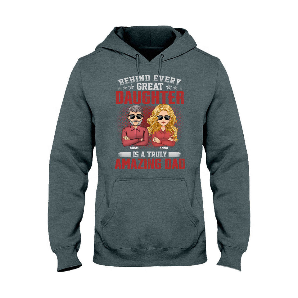 A Truly Amazing Dad - Personalized Father's Day Father T-shirt and Hoodie