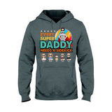 Super Dad Super Hero - Gift for dad, grandpa, uncle, brother - Personalized T-shirt And Hoodie