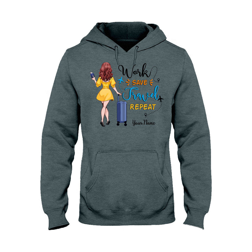 Work Save Travel Repeat - Personalized Travelling T-shirt and Hoodie