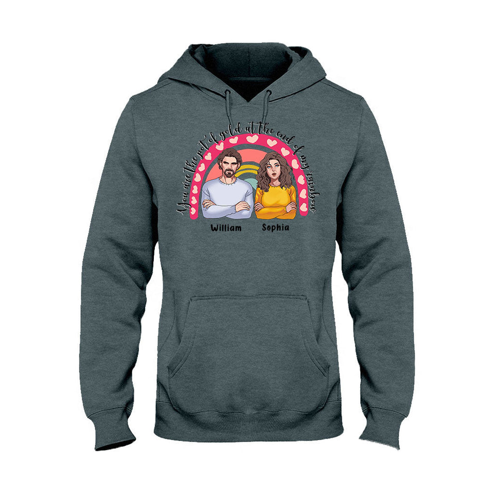 You Are The Pot Of Gold - Personalized Couple T-shirt and Hoodie