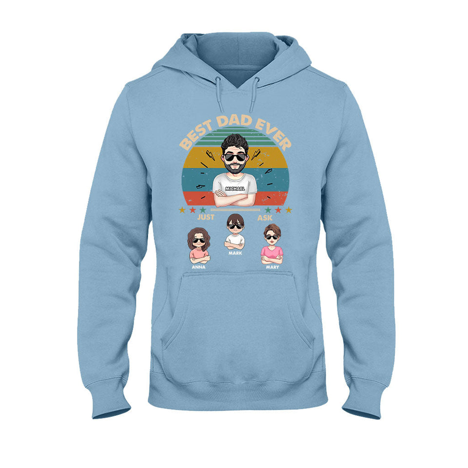 Best Dad Ever - Gift for dad, dad, mom, grandpa, grandma, grandpa - Personalized T-shirt And Hoodie