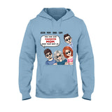 You Are Our Favorite Mom - Personalized Mother's Day Mother T-shirt and Hoodie