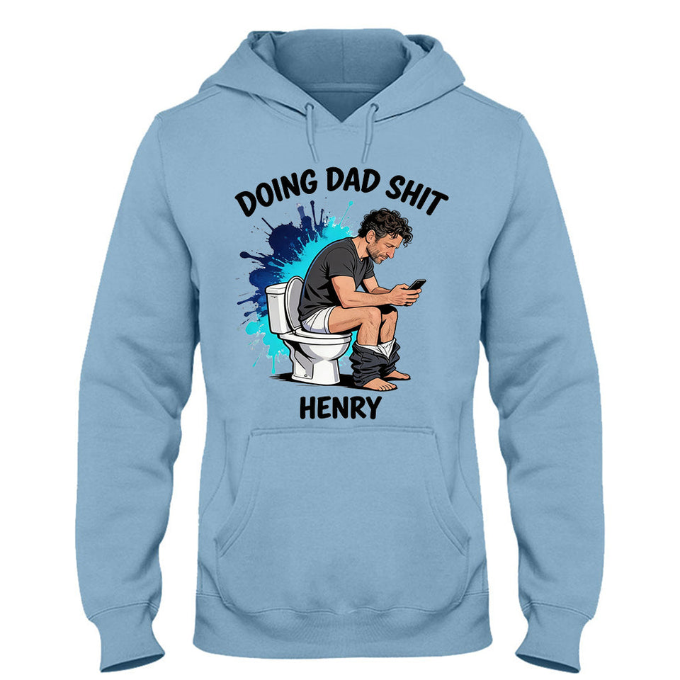 Custom Any Photo Doing Dad Shit - Personalized Father T-shirt And Hoodie