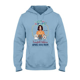 Limited Edition April Dog Mom - Personalized Mother's Day T-shirt and Hoodie