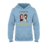 Best Friends Are The Sisters We Choose For Ourselves - Bestie gift for sister - Personalized T-shirt And Hoodie