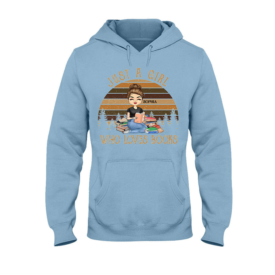 Just A Girl Who Loves Books - Personalized Book T-shirt and Hoodie