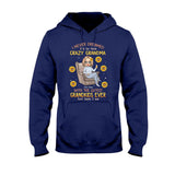 Never Dreamed Be This Crazy Grandma Of Cutest Grandkids - Personalized T-shirt and Hoodie