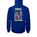 The Few The Proud The Insane - Nurse T-shirt and Hoodie 1021