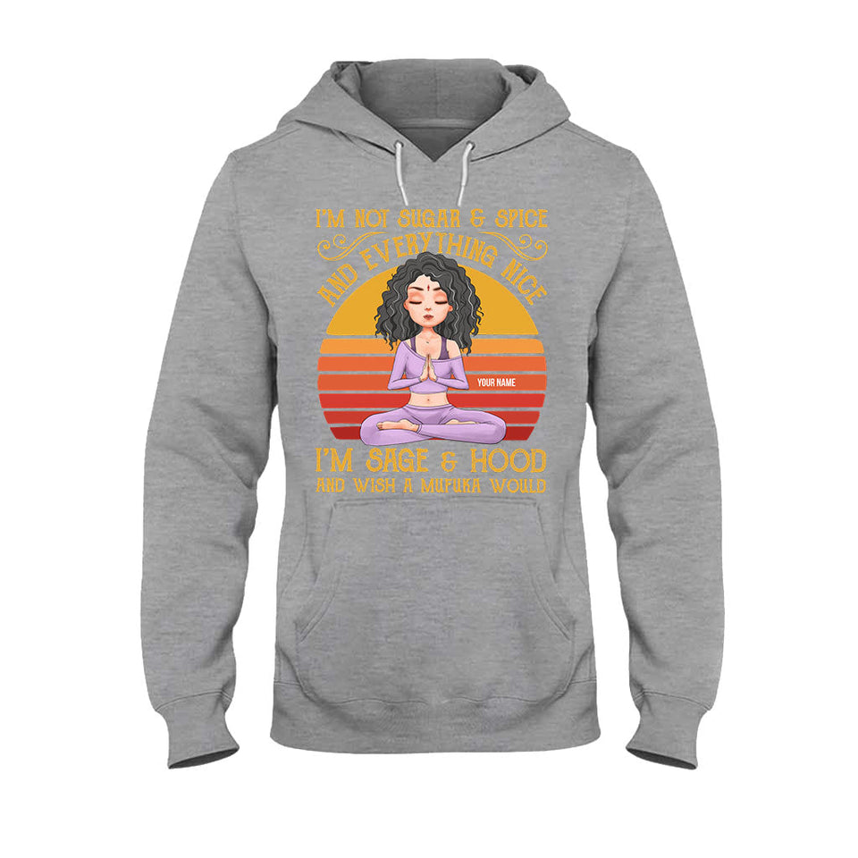 I'm Sage And Hood - Personalized Yoga T-shirt and Hoodie