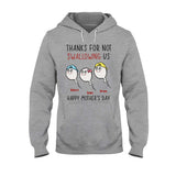 Thanks For Not Swallowing Us - Personalized Mother's Day Mother T-shirt and Hoodie