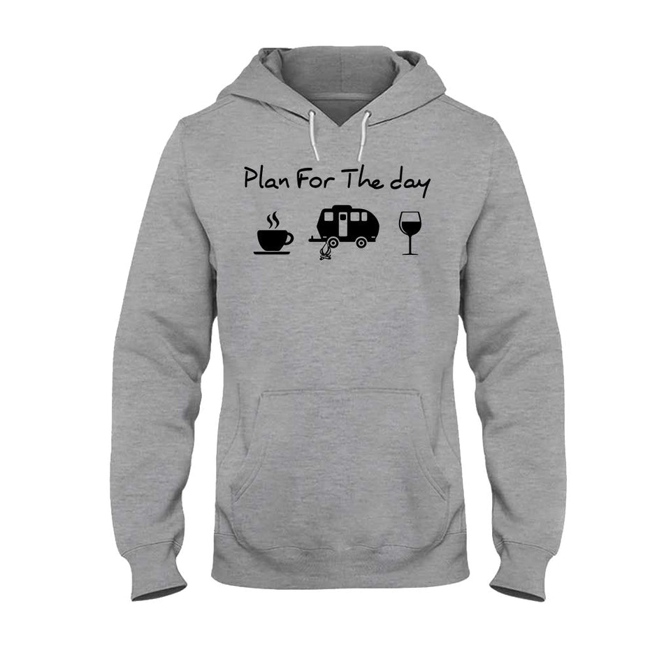 Plan For The Day - Camping T-shirt and Hoodie 112021