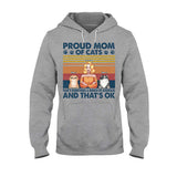 Proud Mom Of A Cat - Personalized T-shirt and Hoodie