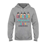 No Matter How Hard Life Gets - Personalized Mother's Day Grandma T-shirt and Hoodie