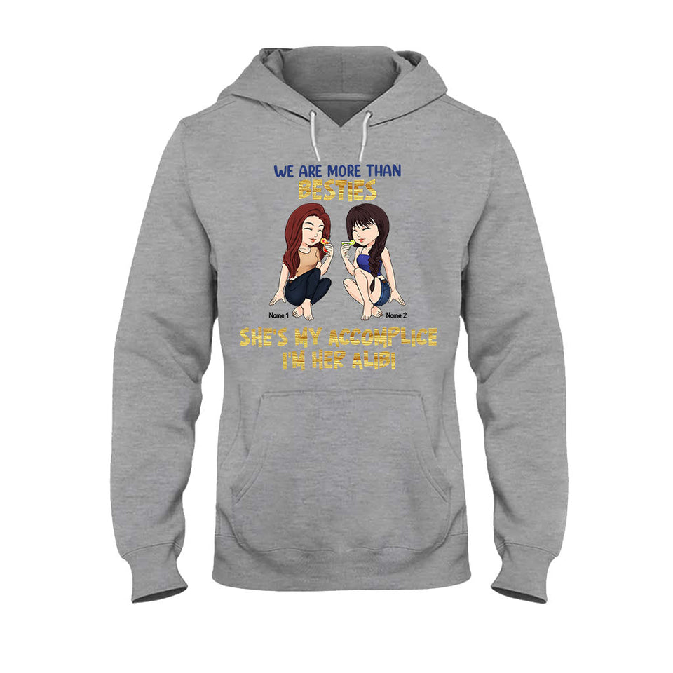 Best Friends Are The Sisters We Choose For Ourselves - Bestie gift for sister - Personalized T-shirt And Hoodie