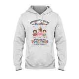 Apparently We're Trouble When We're Together - Gift for grandma, grandma, granddaughter, grandson - Personalized T-shirt And Hoodie