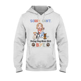 Sorry Can't Doing Dog Mom Shit - Personalized T-shirt and Hoodie