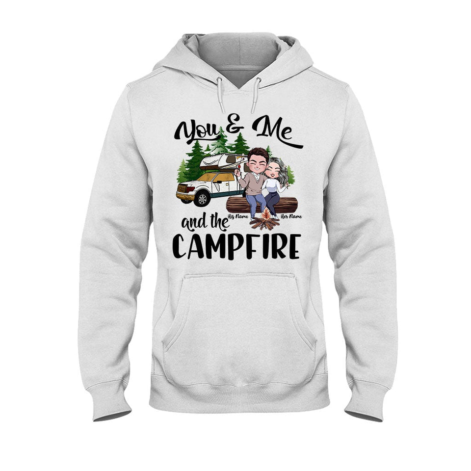 You And Me And The Campfire - Personalized Camping T-shirt and Hoodie