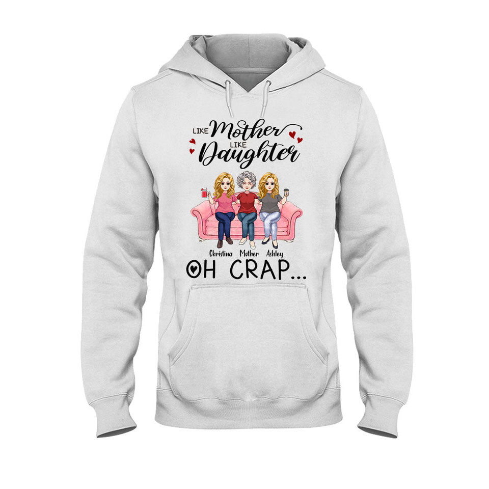Like Mother Like Daughter - Personalized Mother's Day Mother T-shirt and Hoodie