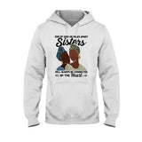 Sisters - Personalized African American T-shirt and Hoodie 1121