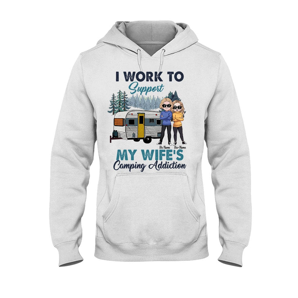 Support My Wife's Camping Addiction - Personalized Couple T-shirt and Hoodie