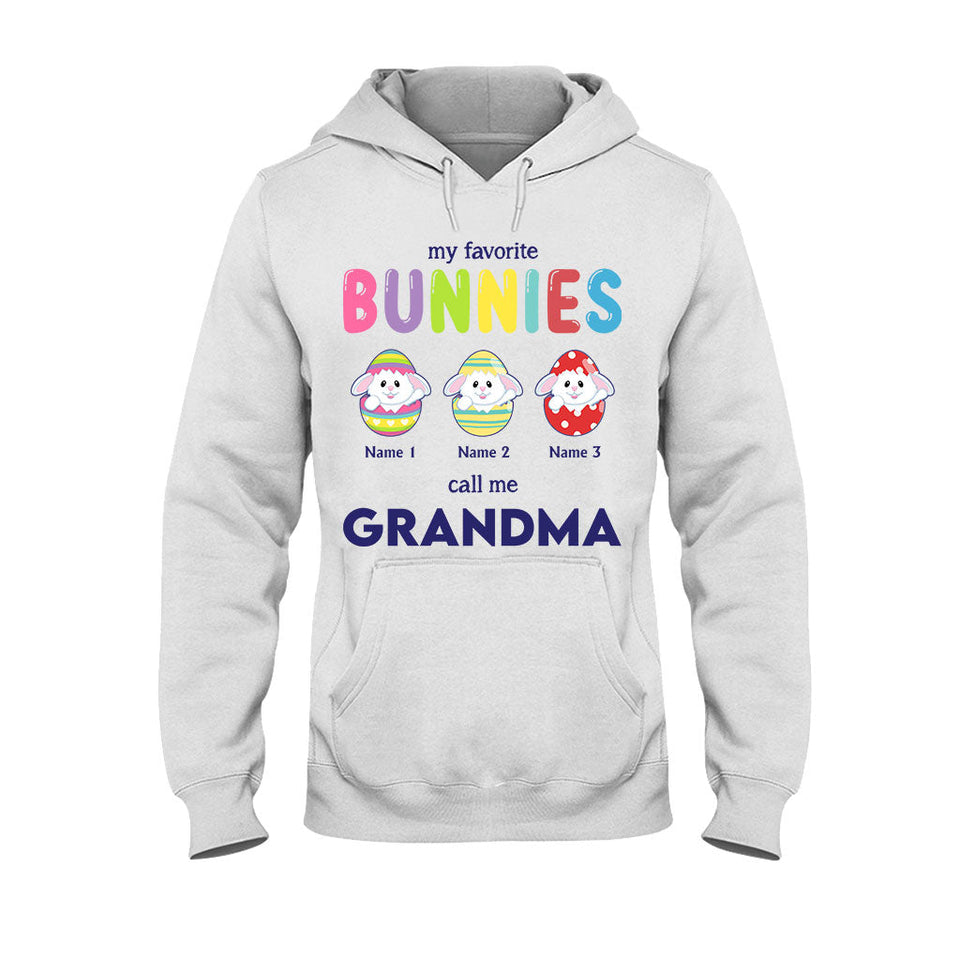 My Favorite Bunnies Call Me Grandma - Personalized Mother's Day Easter T-shirt and Hoodie