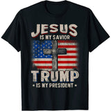 Jesus Is My Savior Trump Is My President T-shirt & Hoodie 0924