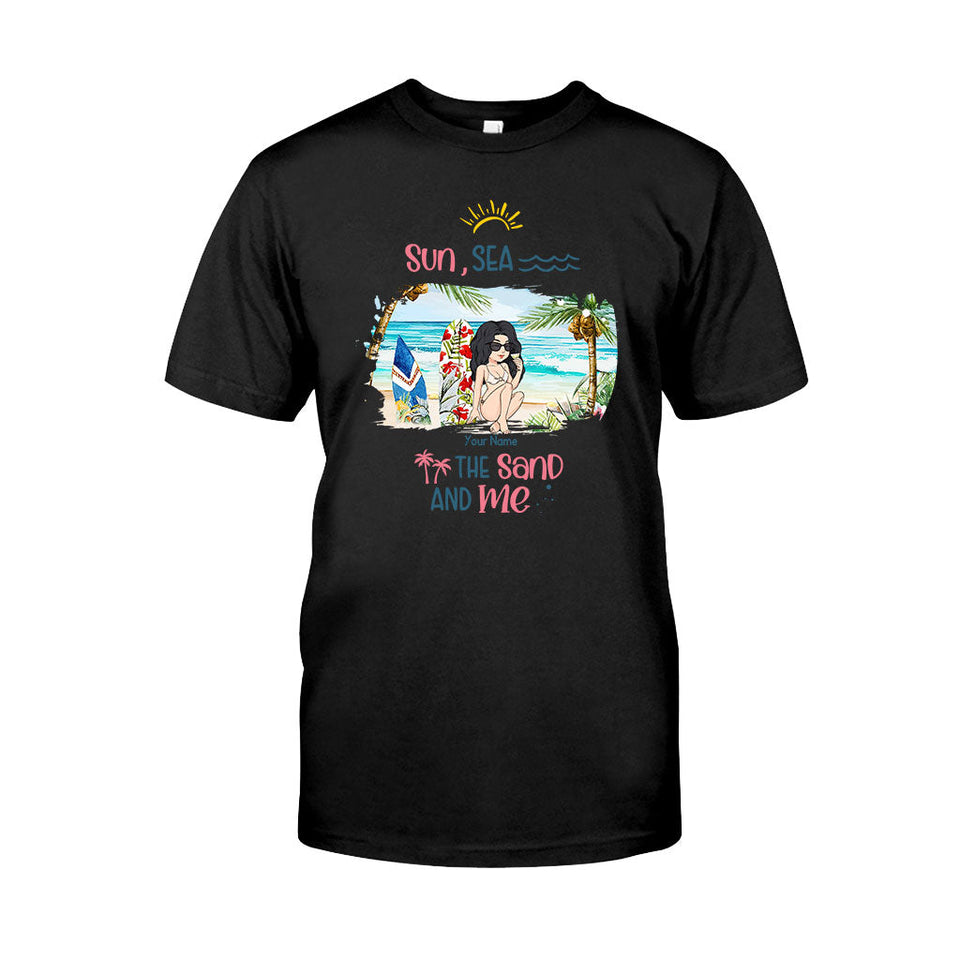 Sun, Sea, The Sand And Me - Personalized Sea Lover T-shirt and Hoodie