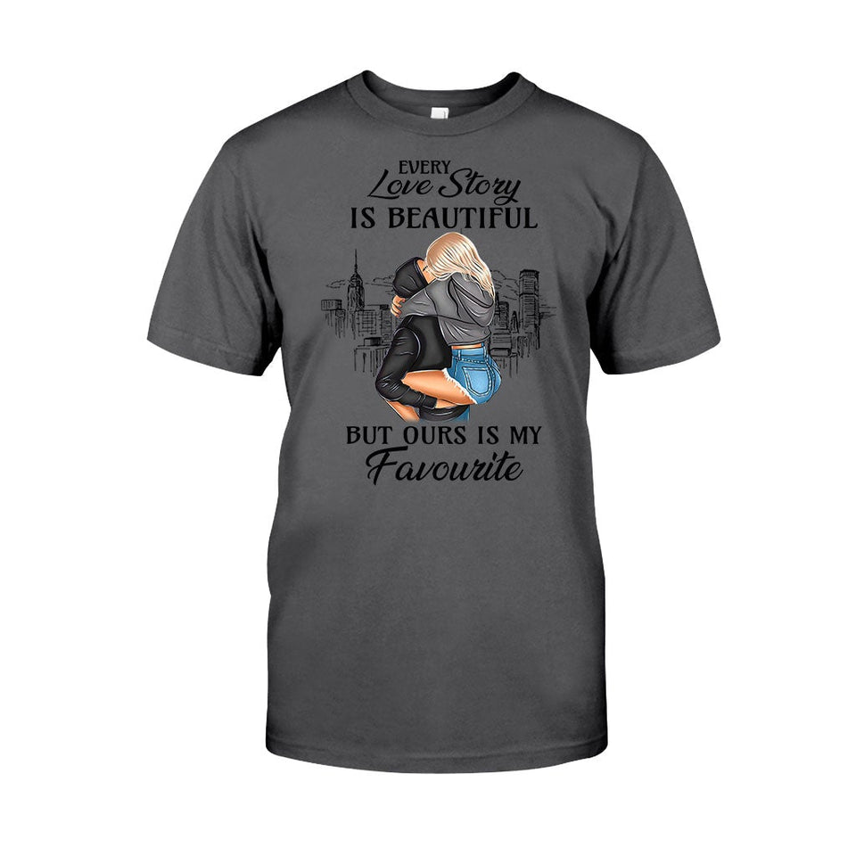 Every Love Story Is Beautiful But Ours Is My Favourite - Personalized Couple T-shirt and Hoodie