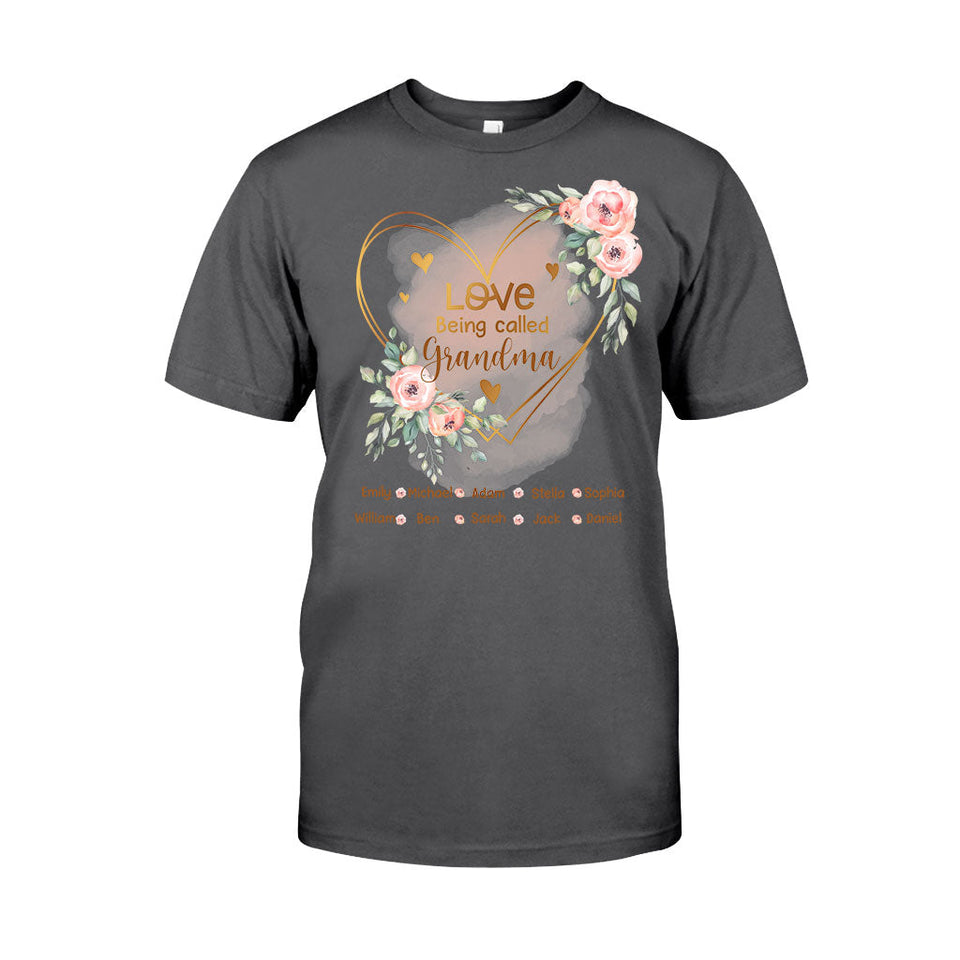 Love Being Called Grandma - Personalized Grandma T-shirt and Hoodie