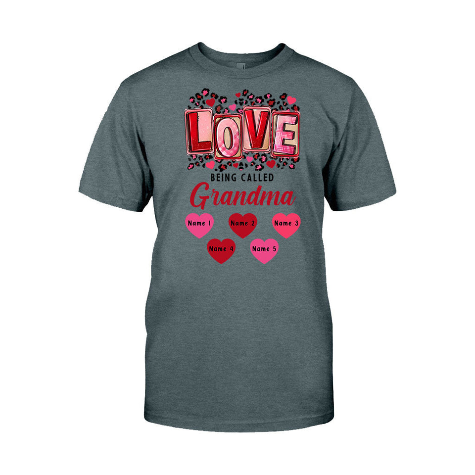Love Being Called Grandma - Personalized Grandma T-shirt and Hoodie