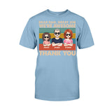 Dear Dad Great Job We're Awesome Thank You - Gift for dad, dad, grandpa - Personalized T-shirt And Hoodie