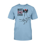 Best Dad Ever - Personalized Father T-shirt and Hoodie