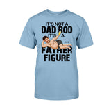 It's Not A Dad Bod - Personalized Father's Day Father T-shirt and Hoodie