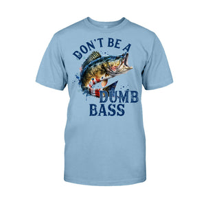 Be A Bad Bass - Personalized Fishing T-shirt and Hoodie