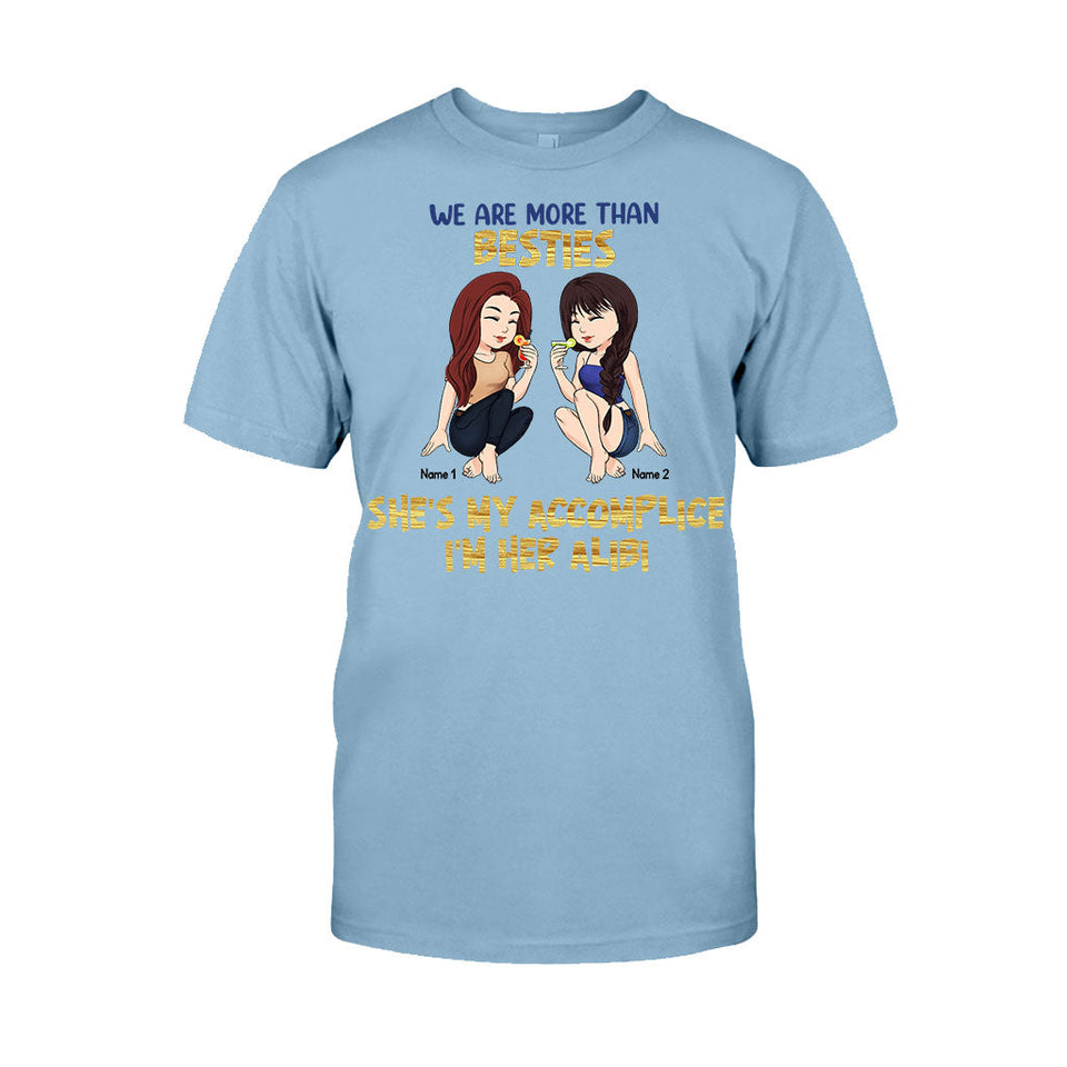 Best Friends Are The Sisters We Choose For Ourselves - Bestie gift for sister - Personalized T-shirt And Hoodie